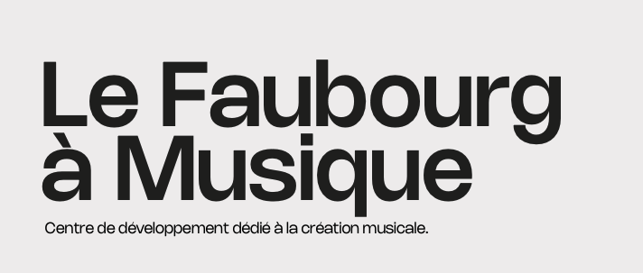 Le Faubourg à Musique